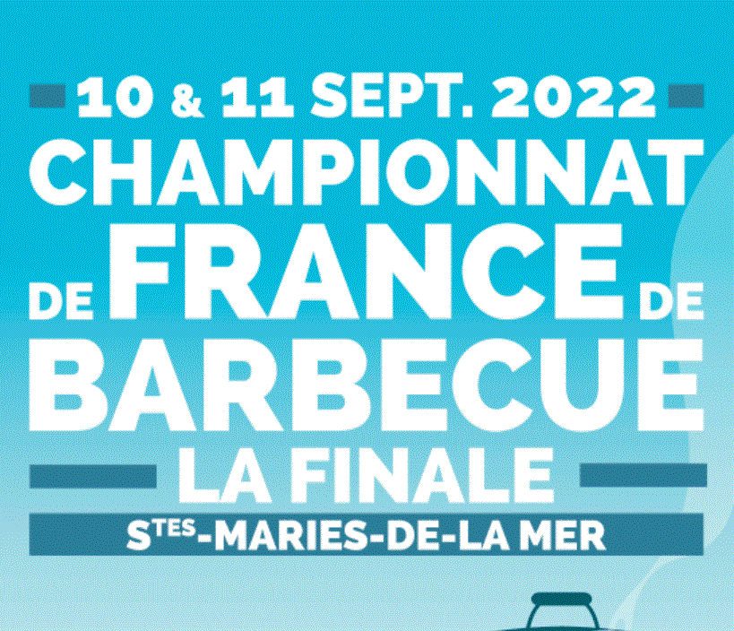 Finale du Championnat de France de Barbecue BBQ 2022 aux Saintes Maries de la Mer