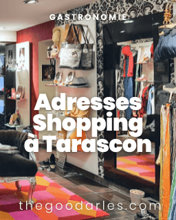 Boutique et adresses Shopping à Tarascon