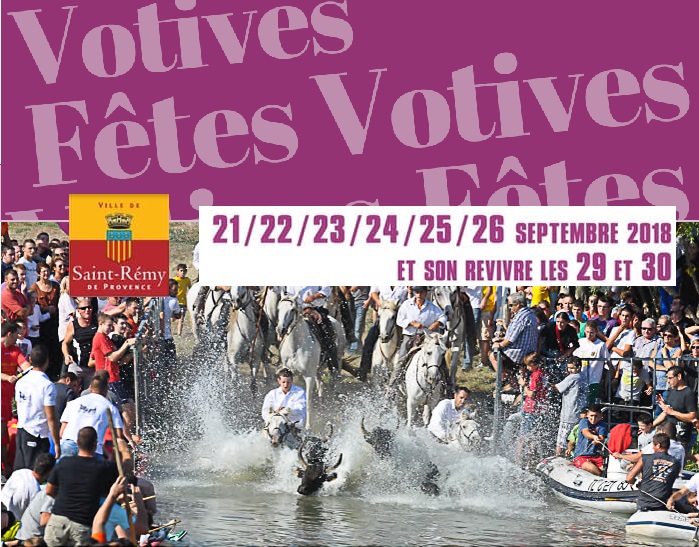 Fêtes Votives 2018 à Saint Rémy de Provence Le programme complet