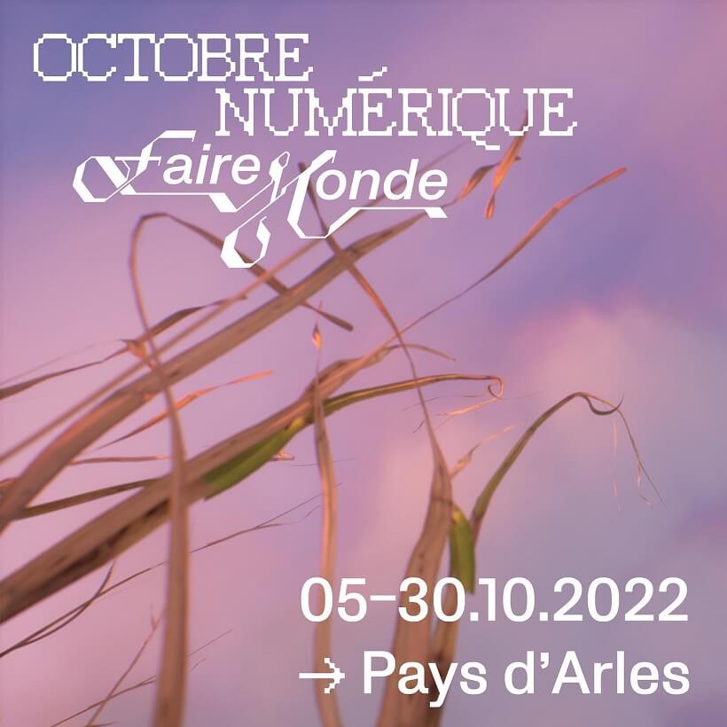Festival Octobre Numérique 2022 à Arles