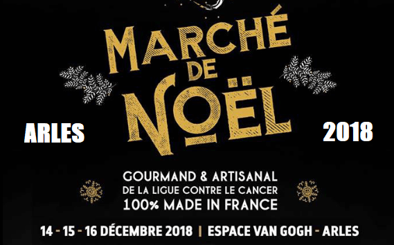 Marché de Noël 2018 Espace Van Gogh à Arles
