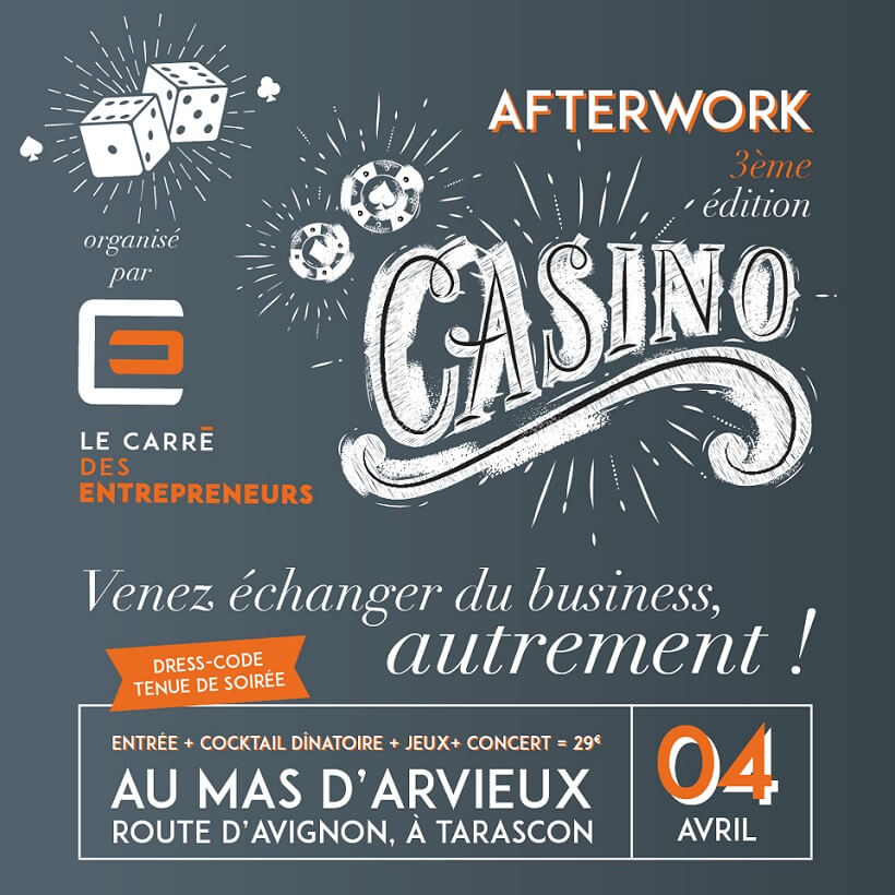 Afterwork Casino du Carré des entrepreneursr de Tarascon le 4 avril au Mas d'Arvieux