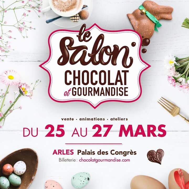 Salon Chocolat et Gourmandise 2022 à Arles