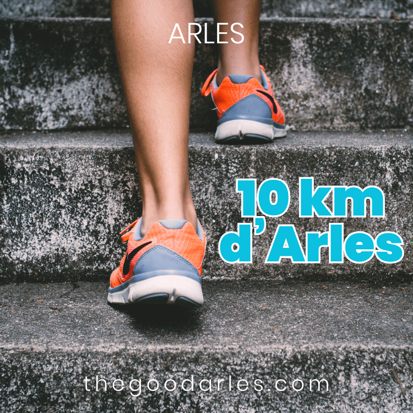 Course à pied 10 kilomètres d'Arles 2025