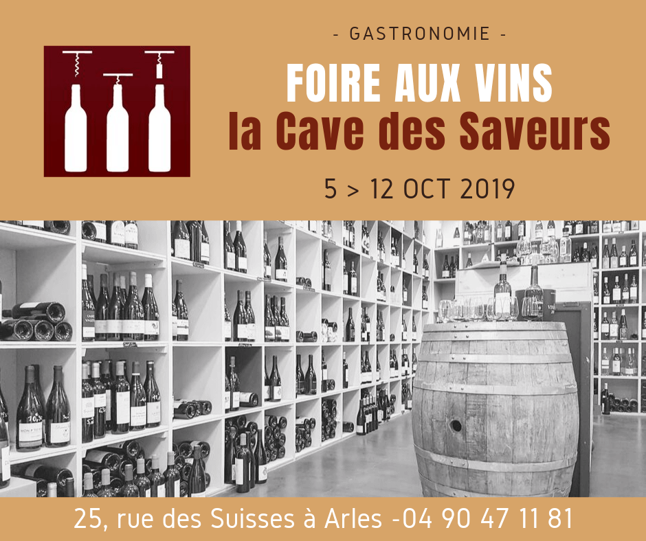 Arles, Foire aux vins 2019 à la Cave des Saveurs