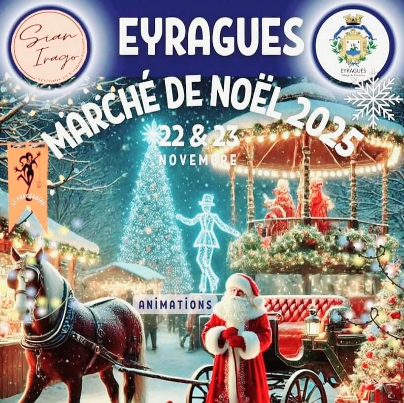 Marché et festivités de Noël 2025 à Eyragues