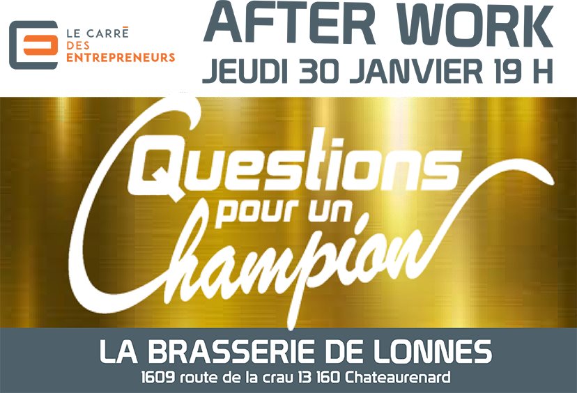 Afterwork Janvier 2020 du Carré des Entrepeneurs Arles et Tarascon à la Brasserie des Lonnes