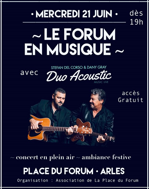Concert Duo Acoustic sur la place du Forum à Arles pour la Fête de la Musique 2023
