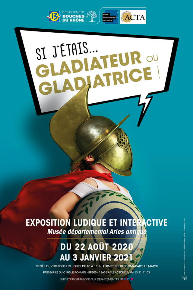 exposition si j'étais gladiateur à Arles