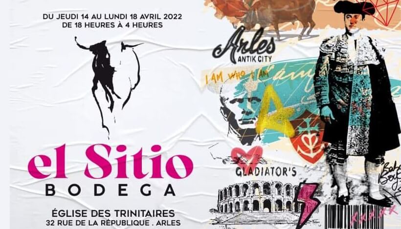 Bodega El Sitio pour la féria de Pâques 2022 à Arles