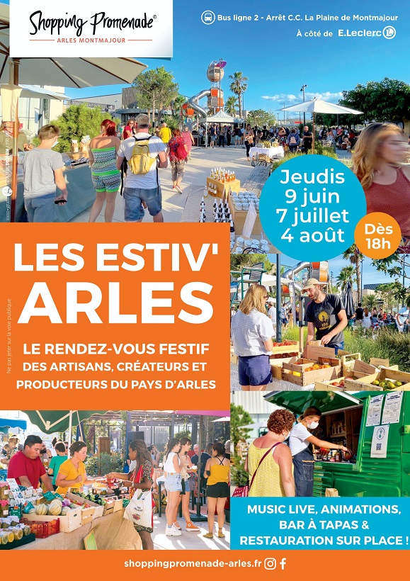 Les Estiv'Arles 2022 sur la grande esplande de Shopping Promenade Arles Montmajour - le rendez-vous festif des producteurs, créateurs et artisans du Pays d'Arles