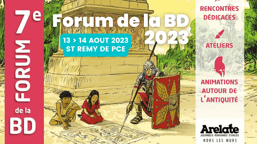 Forum de la Bd 2023 à Glanum Saint Rémy de Provence