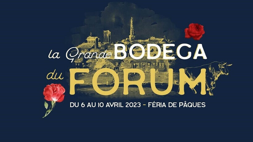 La Grande Bodega du Forum pour la Féria de Pâques d'Arles 2023