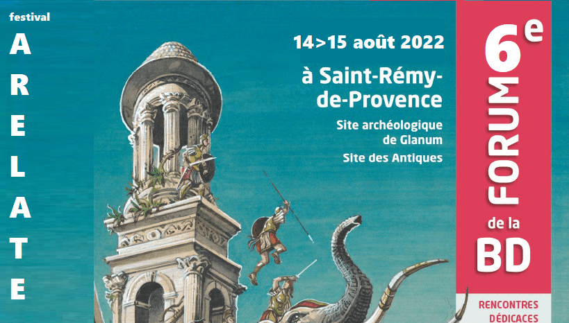 Forum de la Bd 2022 à Glanum Saint Rémy de Provence