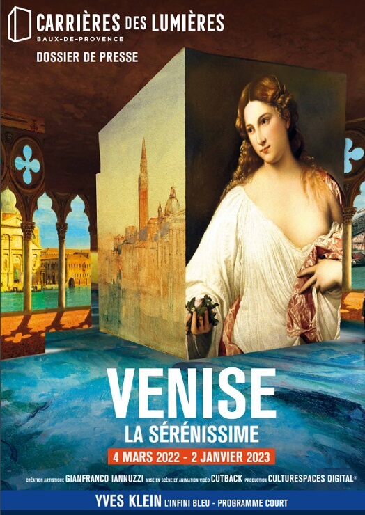 Exposition immersive "Venise la Sérénissime" 2022 aux Carrières des Lumières des Baux de Provence