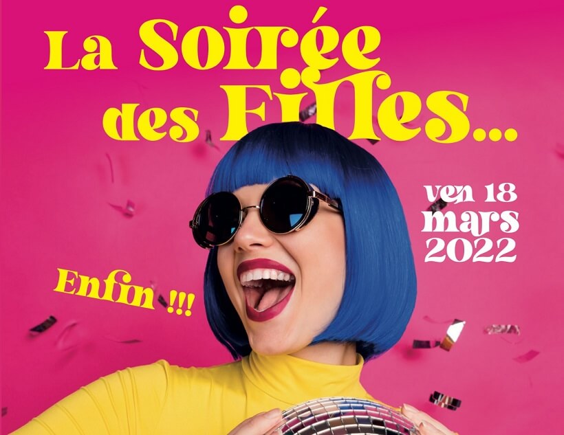 Soirée des Filles le 18 mars 2022 au Cargo de Nuit à Arles