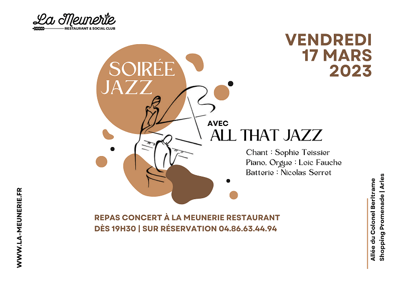 Soirée Jazz et dîner-concert à La Meunerie à Arles le 17 mars 2023