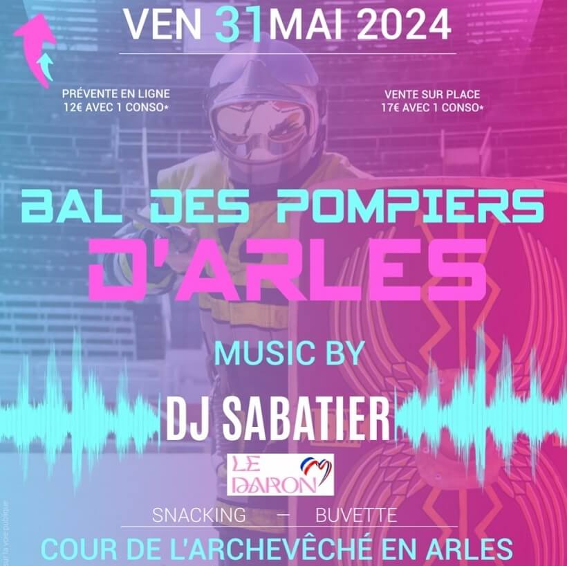 Bal des Pompiers 2024 à Arles
