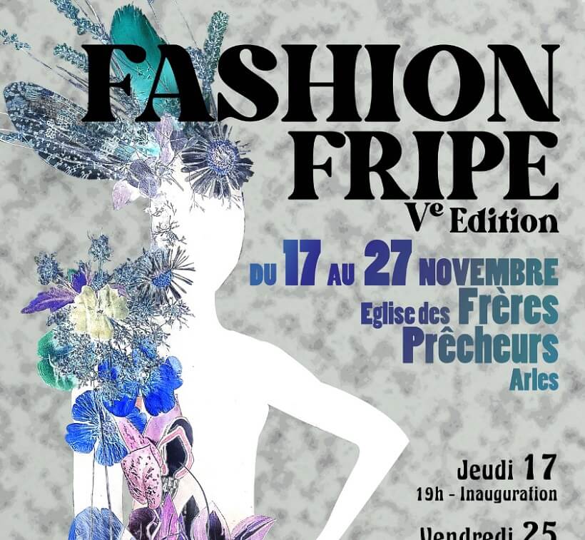 Fashion Fripe novembre 2022 à Arles