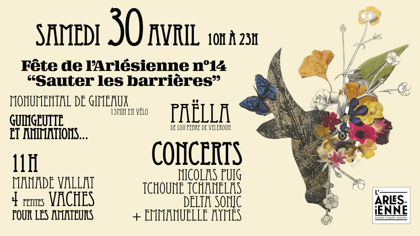 Fête de l'Arlésienne #14 le 30 avril 2022 à la Monumental de Gimeaux à Arles