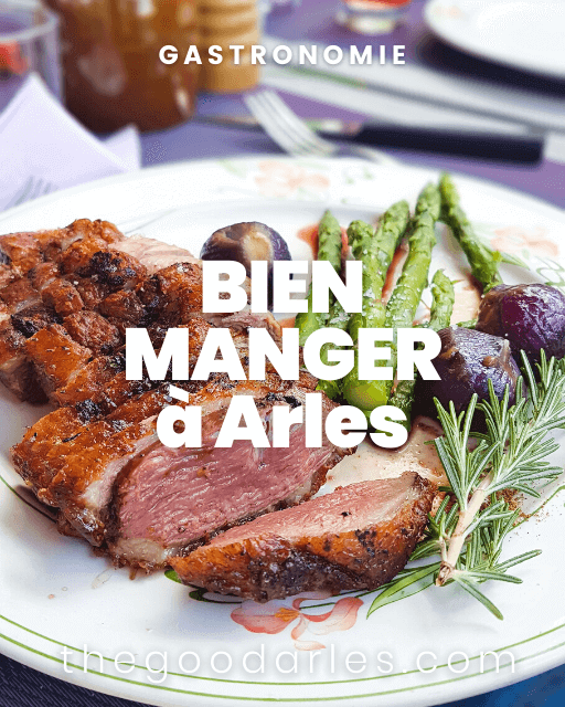 Où bien manger à Arles, nos bonnes adresses de restaurant