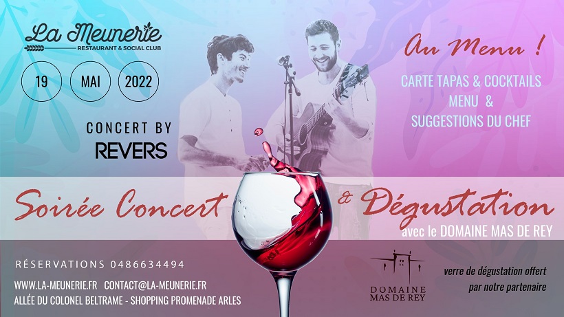 Soirée Dégustation et Concert au restaurant La Meunerie à Arles le 19 mai 2022