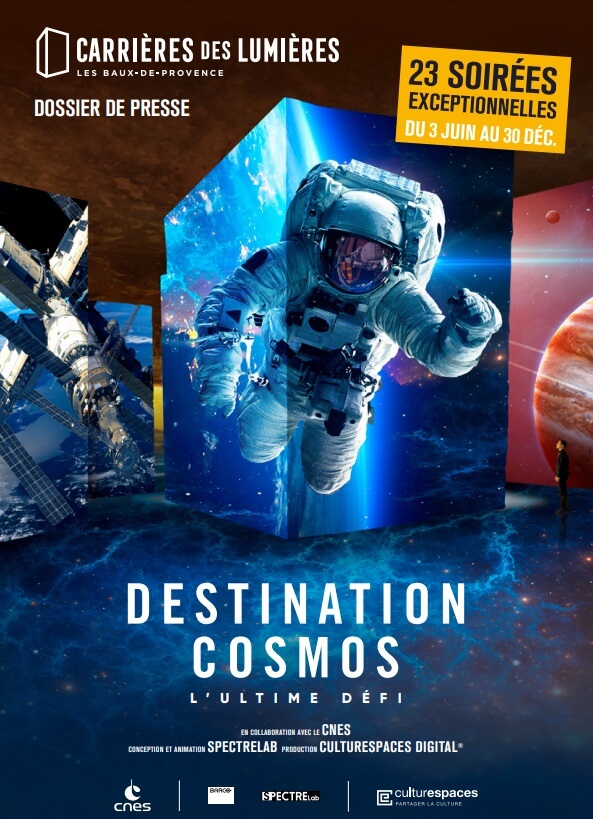 Destination Cosmos, l'ultime défi 2022 aux Carri-res des Lumières des Baux de Provence