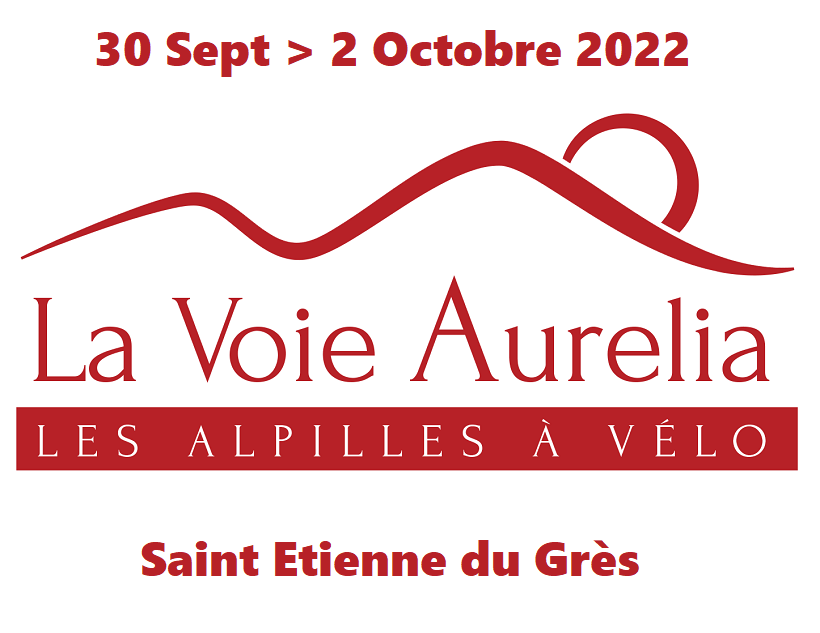 Voie Aurelia - Les Alpilles à Vélo 2022 à Saint Etienne du Grès