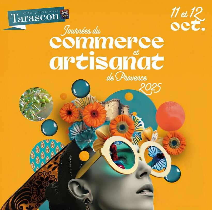 Journées du Commerce et de l'artisanat de Provence 2025 à Tarascon