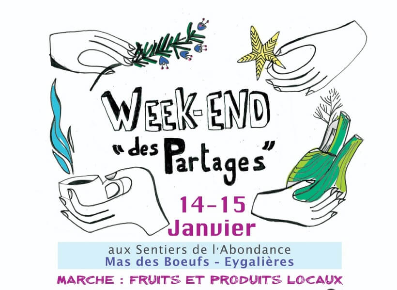 Week-end des Partages aux Sentiers de l'Abondance à Eygalières les 14 et 15 janvier 2023