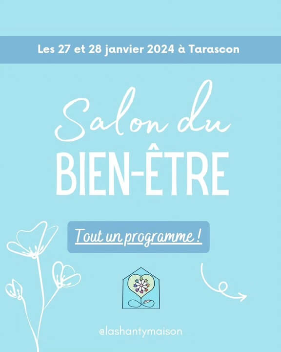 Salon Bien-être et Développement Personnel 2024 à la salle du Panoramique à Tarascon