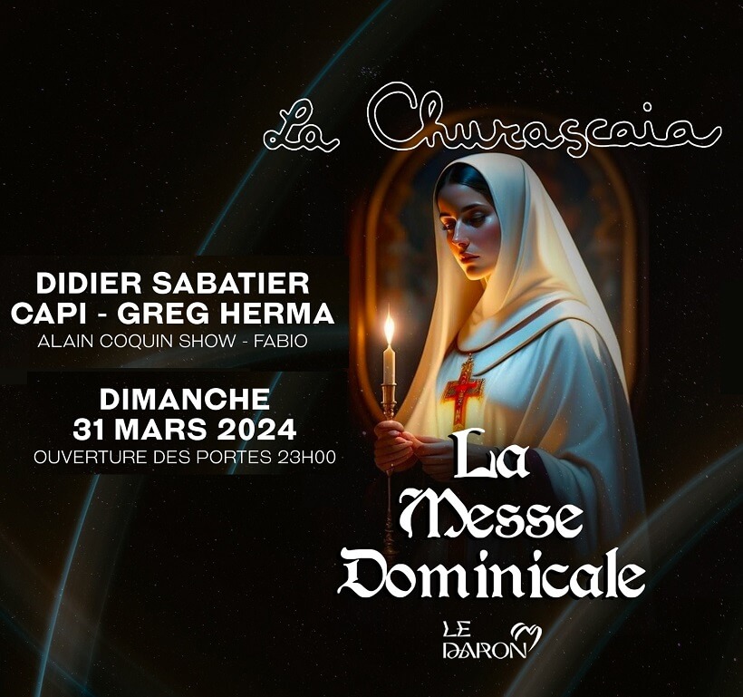 Soirée Messe Dominicale 2024 à la Churascaia le 31 mars