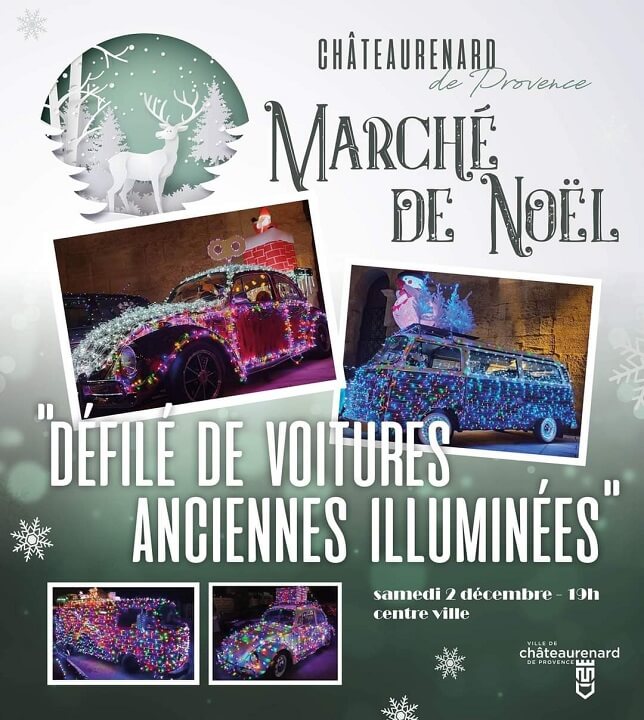 Défilé de voitures anciennes illuminées au Marché de Noël et Foire aux Santons de Châteaurenard 2023