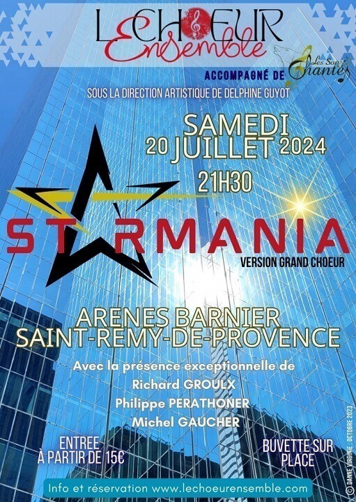 Concert Starmania version Grand Choeur le 20 huillet 2024 aux arènes Barnier de Saint Rémy de Provence