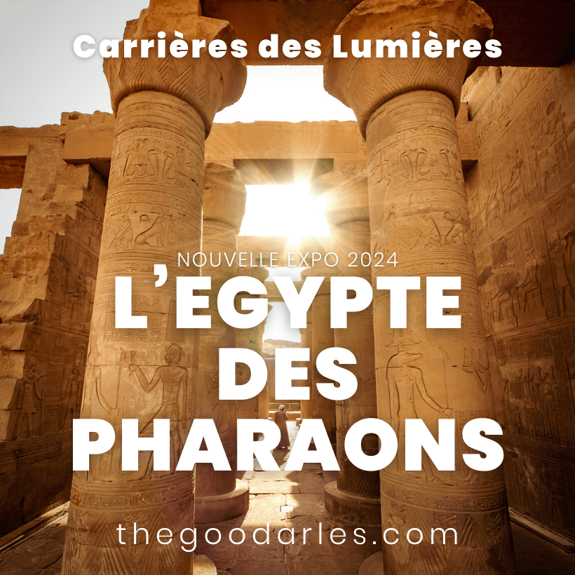 Nouvelle Expo immersive 2024 : L'Egypte des Pharaons aux Carrières des Lumières des Baux de Provence dans les Alpilles