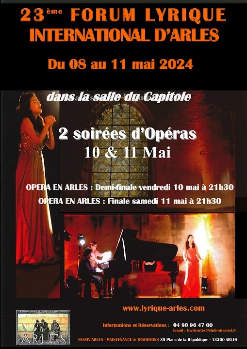 Forum Lyrique International d'Arles 2024 et Opéra en Arles