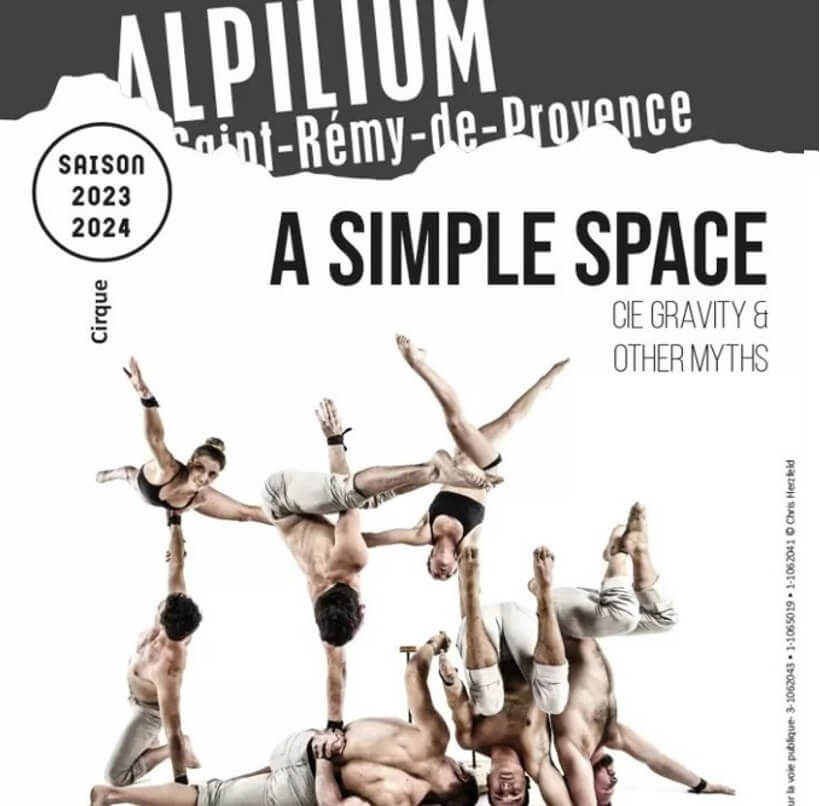 Spectacle A Single Space à l'Alpilium à Saint Rémy de Provence le 14 avril 2024