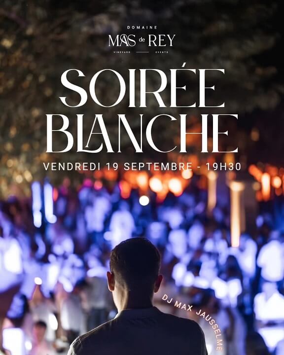 Soirée Blanche du Mas de Rey 2025 à Arles