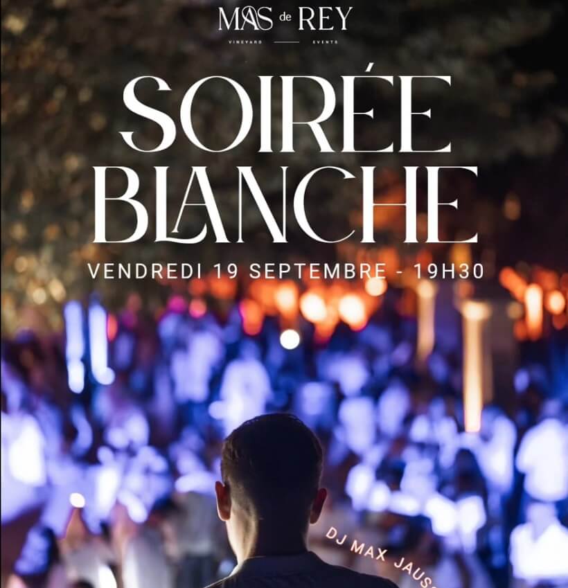 Soirée Blanche du Mas de Rey 2025 à Arles