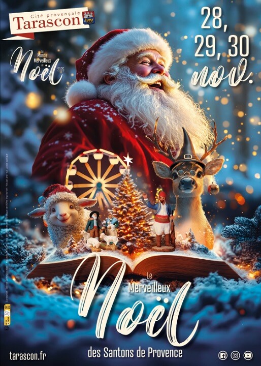 Le merveilleux Noël de Tarascon en Provence 2025