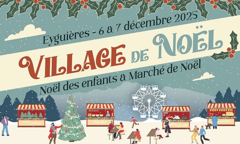 Village de Noël 2025 à Eyguières Alpilles
