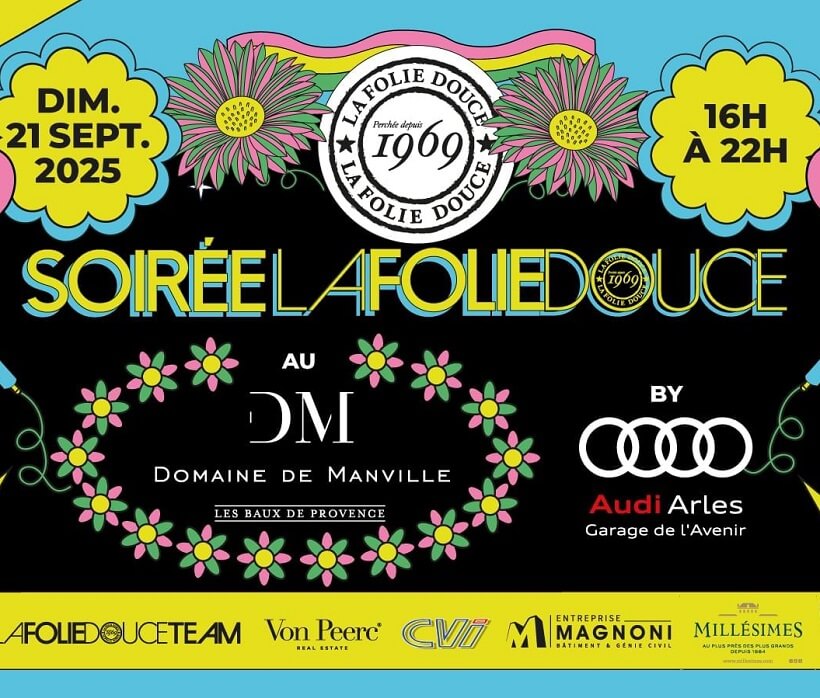 Soirée Folie Douce by Audi Arles 2025 au Domaine de Manville aux Baux de Provence