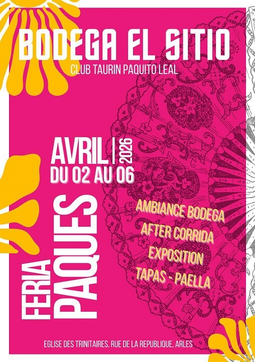 Bodega El Sitio - Féria de Pâques 2026 à Arles