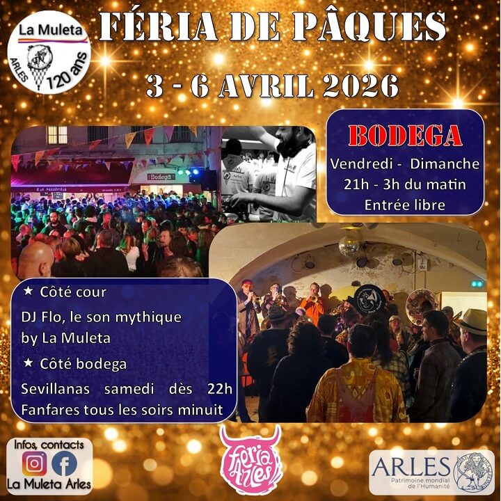 Bodega La Muleta - Féria de Pâques 2026 à Arles