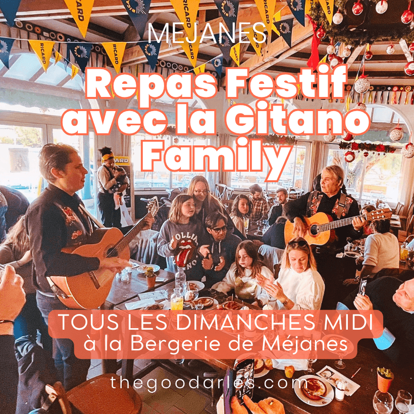 Les repas festifs du dimanche midi au restaurant La Bergerie de Méjanes avec la Gitano Family
