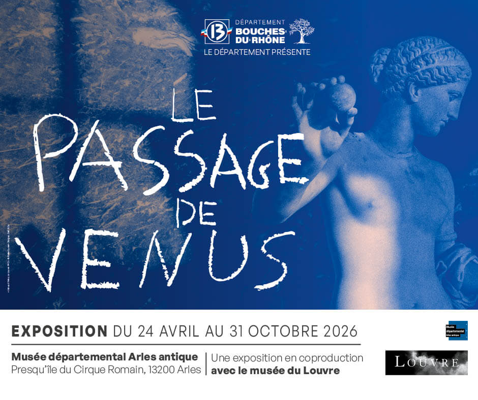 Exposition "Le Passage de Vénus" 2026 au musée de l'Arles Antique