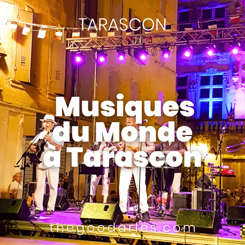 Festival Musiques du Monde à Tarascon