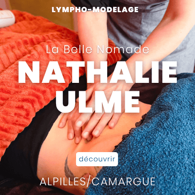 Lympho modelage Nathalie Ulme la Belle Nomade sur les Alpilles et la Camargue